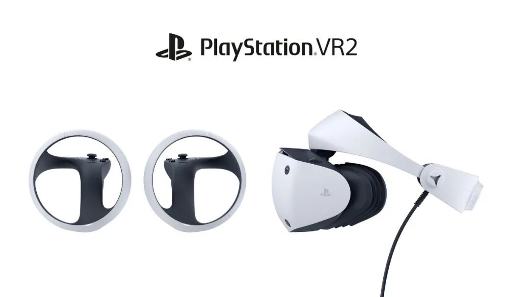 传索尼将于2023年第一季度正式发售PSVR 2